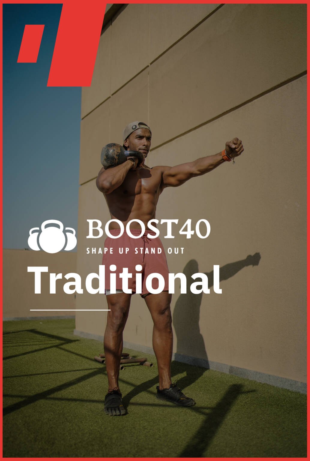 BOOST40 Traditional